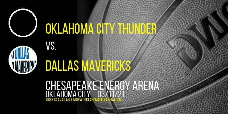 Oklahoma City Thunder vs. Dallas Mavericks at Chesapeake Energy Arena