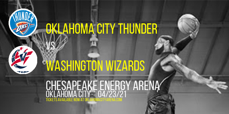 Oklahoma City Thunder vs. Washington Wizards [CANCELLED] at Chesapeake Energy Arena