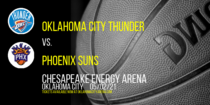 Oklahoma City Thunder vs. Phoenix Suns [CANCELLED] at Chesapeake Energy Arena