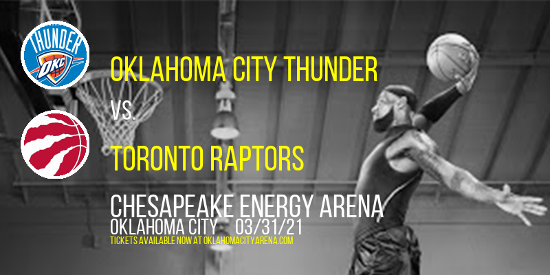 Oklahoma City Thunder vs. Toronto Raptors [CANCELLED] at Chesapeake Energy Arena