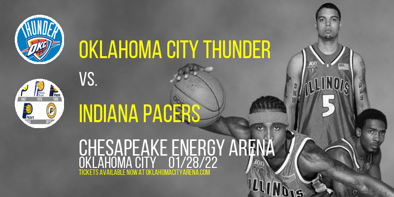 Oklahoma City Thunder vs. Indiana Pacers at Chesapeake Energy Arena