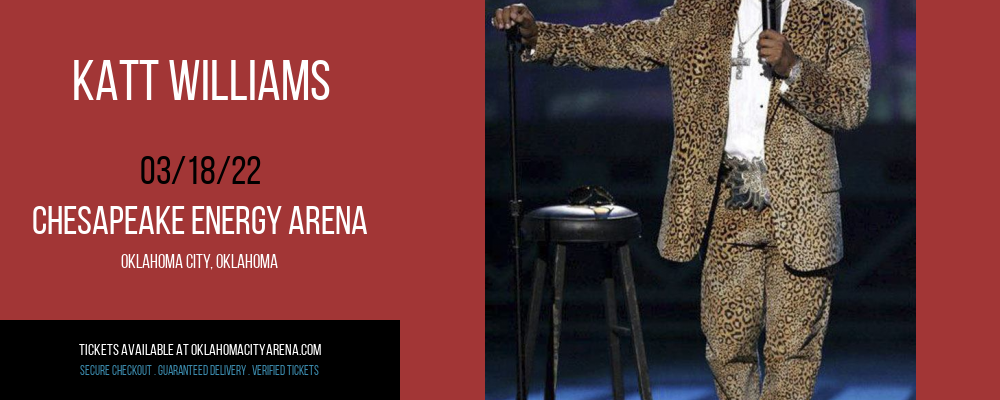 Katt Williams at Chesapeake Energy Arena tickets Katt Williams at Chesapeake Energy Arena