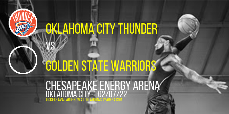 Oklahoma City Thunder vs. Golden State Warriors at Chesapeake Energy Arena tickets Oklahoma City Thunder vs. Golden State Warriors at Chesapeake Energy Arena