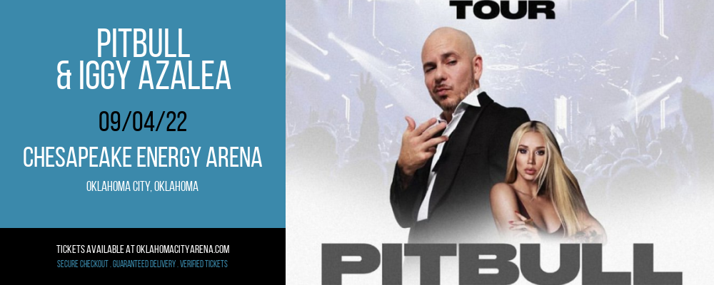 Pitbull & Iggy Azalea at Chesapeake Energy Arena tickets Pitbull & Iggy Azalea at Chesapeake Energy Arena