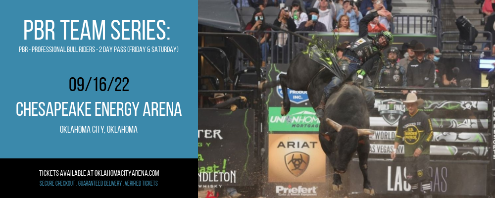 PBR Team Series: PBR - Professional Bull Riders - 2 Day Pass (Friday & Saturday) at Chesapeake Energy Arena