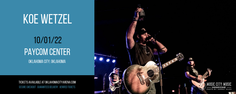 Koe Wetzel at Paycom Center tickets Koe Wetzel at Paycom Center