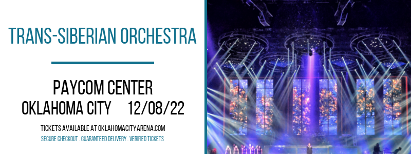 Trans-Siberian Orchestra at Paycom Center tickets Trans-Siberian Orchestra at Paycom Center