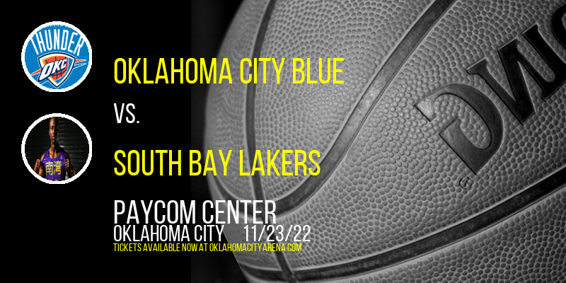 Oklahoma City Blue vs. South Bay Lakers at Paycom Center