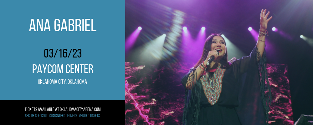 Ana Gabriel at Paycom Center tickets Ana Gabriel at Paycom Center