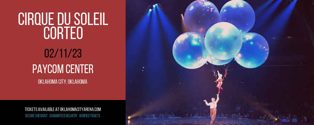 Cirque du Soleil - Corteo at Paycom Center tickets Cirque du Soleil - Corteo at Paycom Center