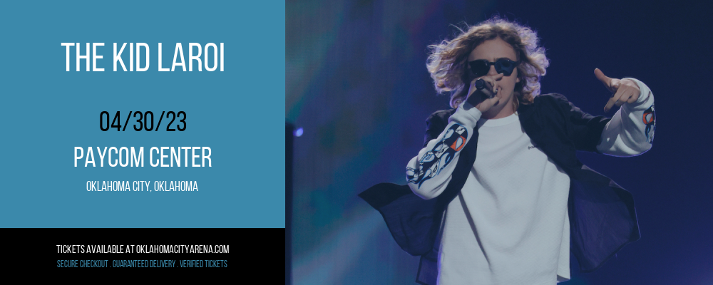 The Kid Laroi at Paycom Center tickets The Kid Laroi at Paycom Center