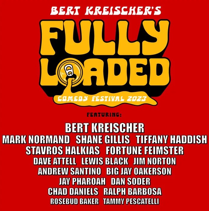 Bert Kreischer's Fully Loaded Comedy Festival at Paycom Center