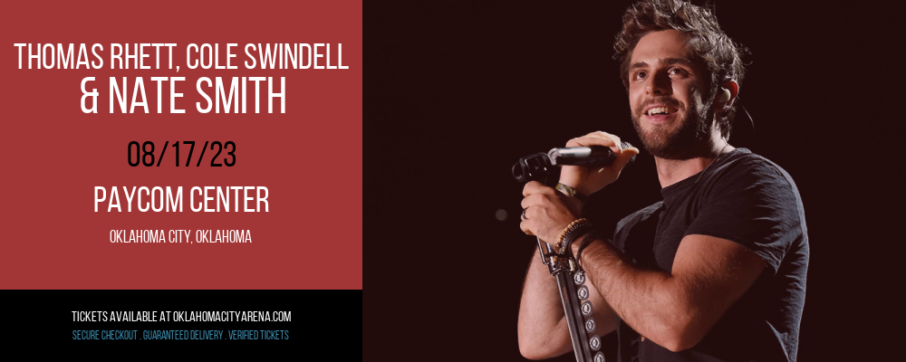 Thomas Rhett, Cole Swindell & Nate Smith at Paycom Center tickets Thomas Rhett, Cole Swindell & Nate Smith at Paycom Center