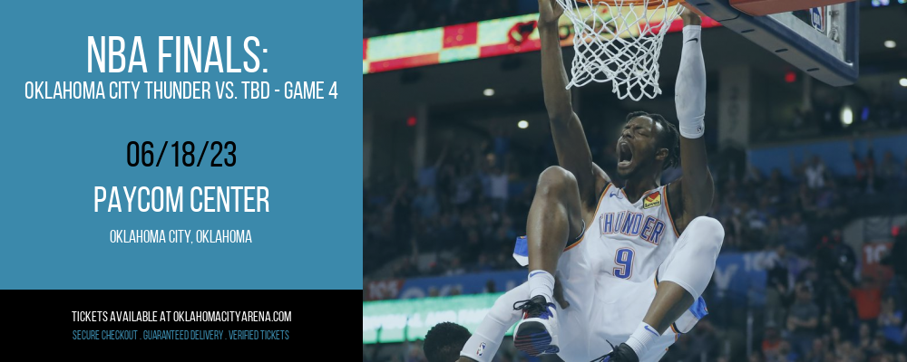 NBA Finals: Oklahoma City Thunder vs. TBD - Game 4 [CANCELLED] at Paycom Center