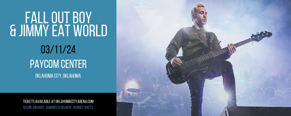 Fall Out Boy & Jimmy Eat World at Paycom Center