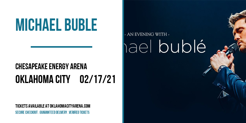 Michael Buble at Chesapeake Energy Arena