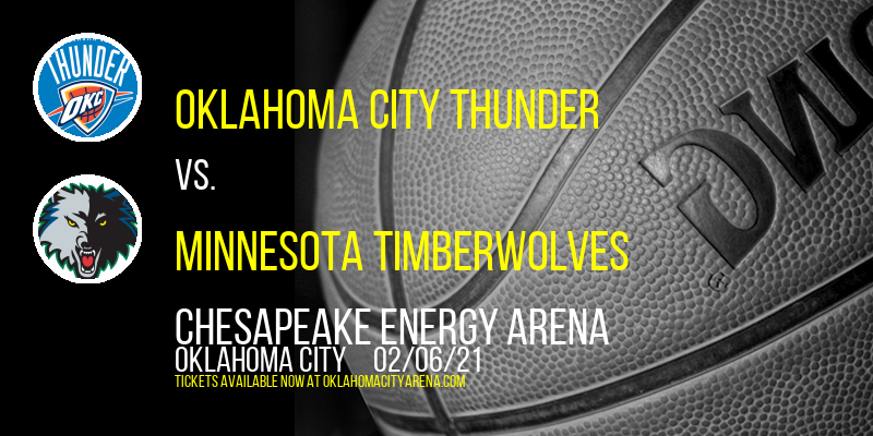 Oklahoma City Thunder vs. Minnesota Timberwolves at Chesapeake Energy Arena tickets Oklahoma City Thunder vs. Minnesota Timberwolves at Chesapeake Energy Arena
