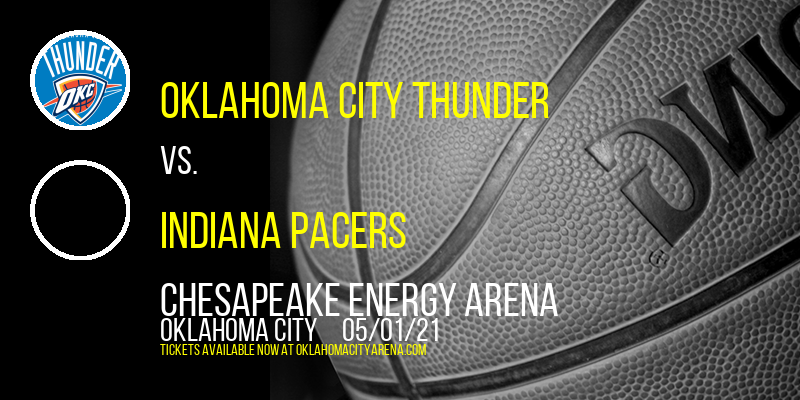 Oklahoma City Thunder vs. Indiana Pacers [CANCELLED] at Chesapeake Energy Arena