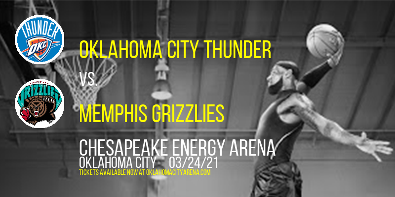 Oklahoma City Thunder vs. Memphis Grizzlies [CANCELLED] at Chesapeake Energy Arena