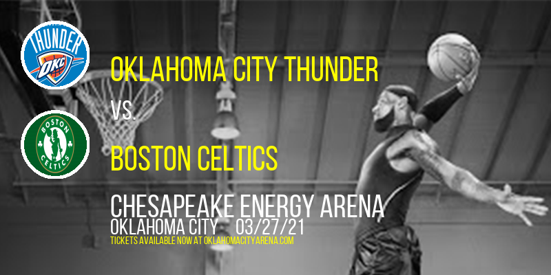 Oklahoma City Thunder vs. Boston Celtics [CANCELLED] at Chesapeake Energy Arena