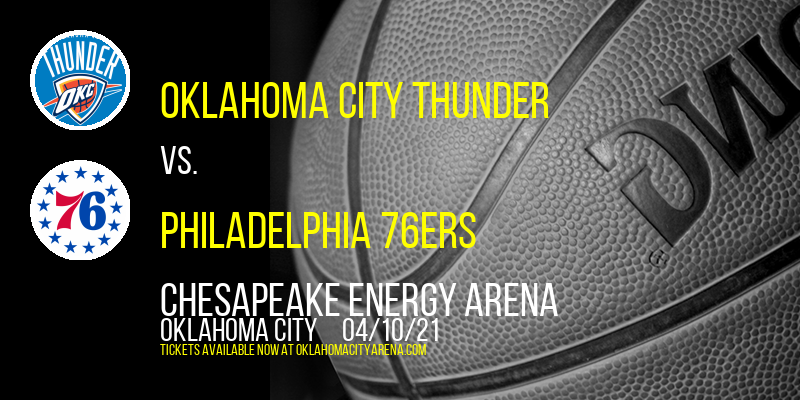 Oklahoma City Thunder vs. Philadelphia 76ers [CANCELLED] at Chesapeake Energy Arena