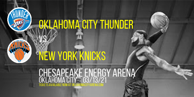 Oklahoma City Thunder vs. New York Knicks [CANCELLED] at Chesapeake Energy Arena