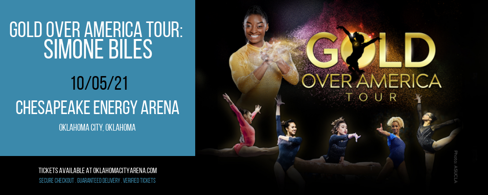 Gold Over America Tour: Simone Biles [CANCELLED] at Chesapeake Energy Arena