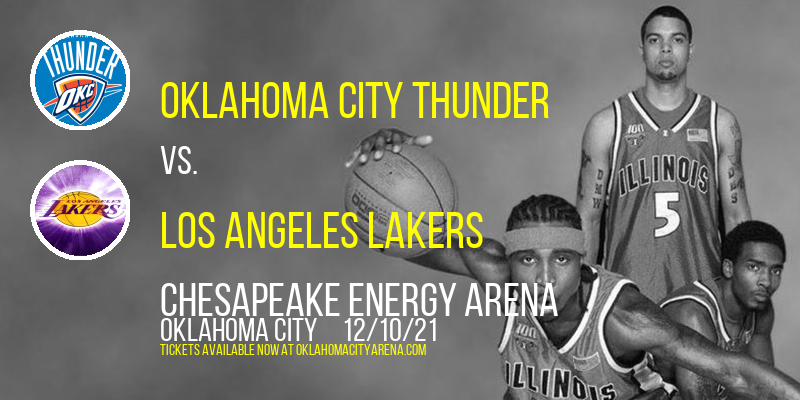 Oklahoma City Thunder vs. Los Angeles Lakers at Chesapeake Energy Arena