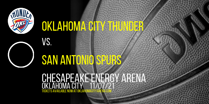 Oklahoma City Thunder vs. San Antonio Spurs at Chesapeake Energy Arena tickets Oklahoma City Thunder vs. San Antonio Spurs at Chesapeake Energy Arena