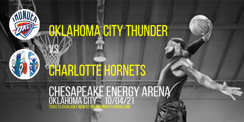 NBA Preseason: Oklahoma City Thunder vs. Charlotte Hornets at Chesapeake Energy Arena tickets NBA Preseason: Oklahoma City Thunder vs. Charlotte Hornets at Chesapeake Energy Arena