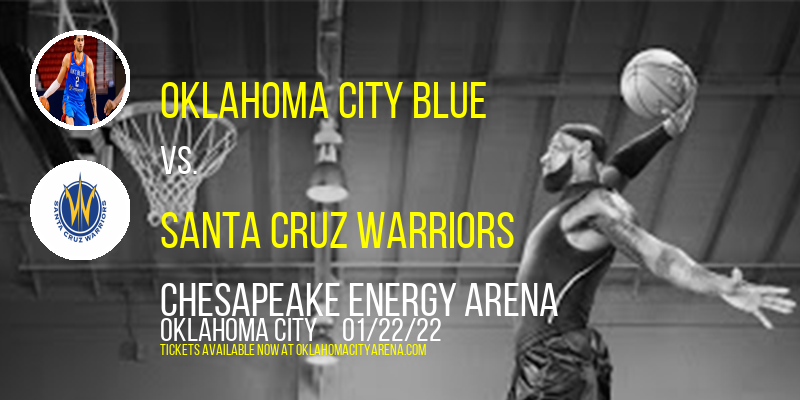 Oklahoma City Blue vs. Santa Cruz Warriors at Chesapeake Energy Arena tickets Oklahoma City Blue vs. Santa Cruz Warriors at Chesapeake Energy Arena