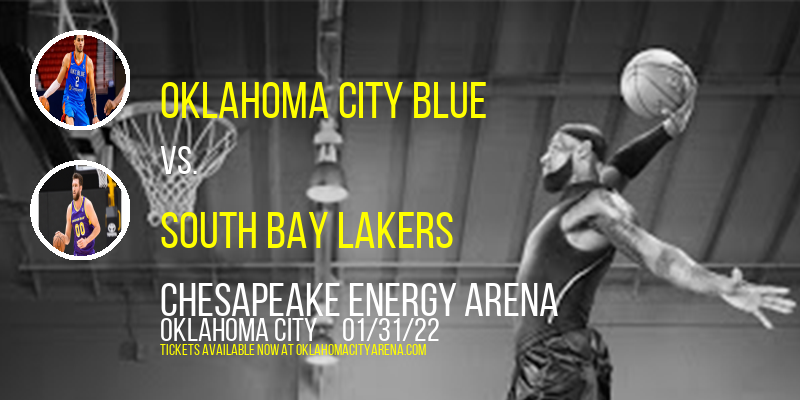 Oklahoma City Blue vs. South Bay Lakers at Chesapeake Energy Arena tickets Oklahoma City Blue vs. South Bay Lakers at Chesapeake Energy Arena