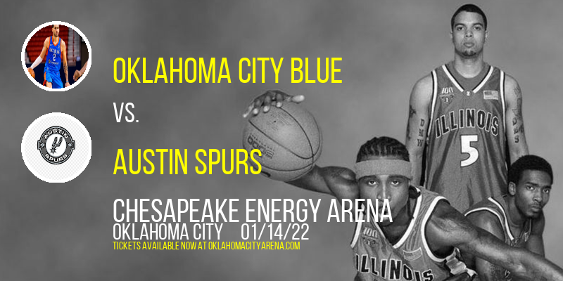 Oklahoma City Blue vs. Austin Spurs at Chesapeake Energy Arena tickets Oklahoma City Blue vs. Austin Spurs at Chesapeake Energy Arena