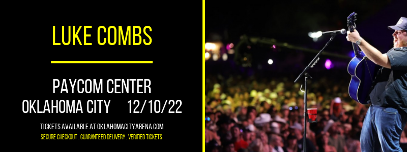 Luke Combs at Paycom Center tickets Luke Combs at Paycom Center