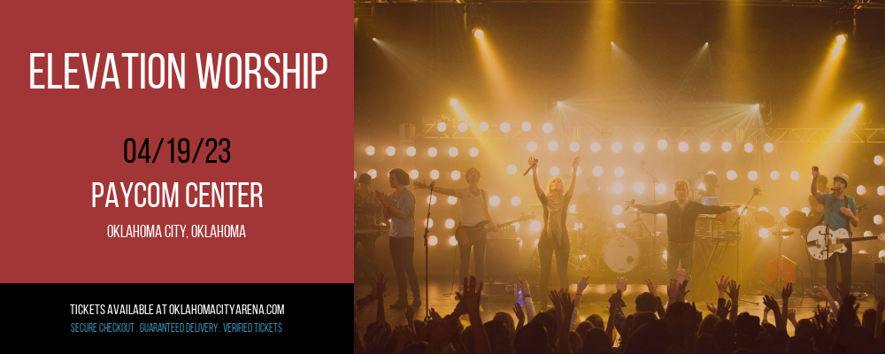 Elevation Worship at Paycom Center tickets Elevation Worship at Paycom Center