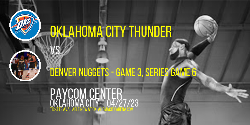 NBA Western Conference First Round: Oklahoma City Thunder vs. TBD - Game 3 [CANCELLED] at Paycom Center