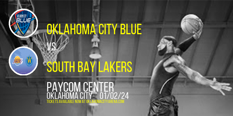 Oklahoma City Blue vs. South Bay Lakers at Paycom Center